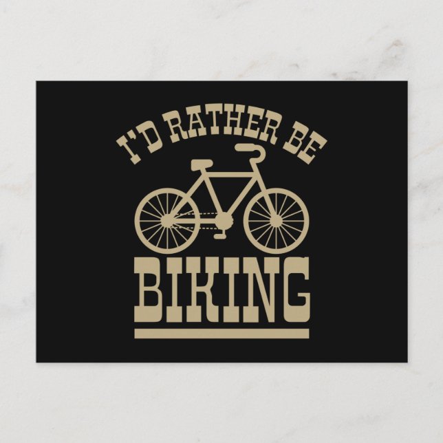 Postal PREFERIRÍA ESTAR EN BICICLETA Funny Ciclista Cicli (Anverso)