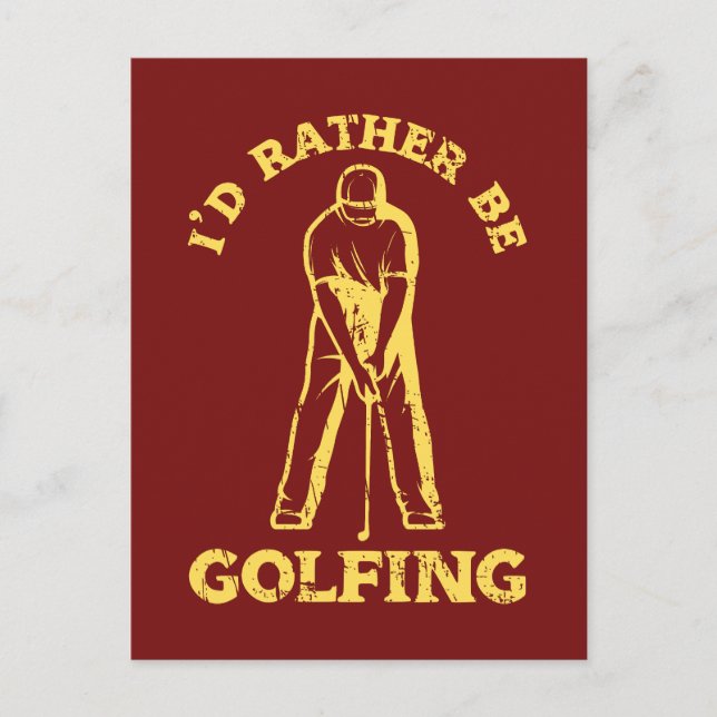 Postal Preferiría Ser El Amante Del Golf Funny (Anverso)