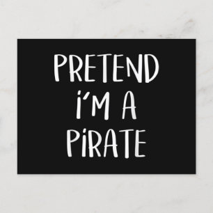 Postal Pretende que soy un disfraz pirata divertida Hallo