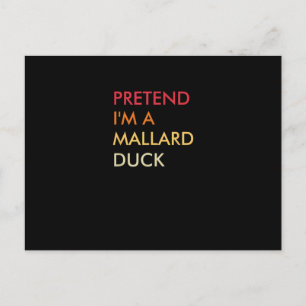 Postal Pretende Que Soy Un Pato Mallard Perezoso De Hallo