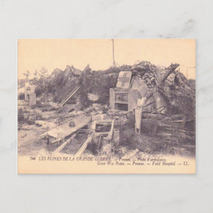 Postal Primera Guerra Mundial, Francia, Ruinas de un hosp