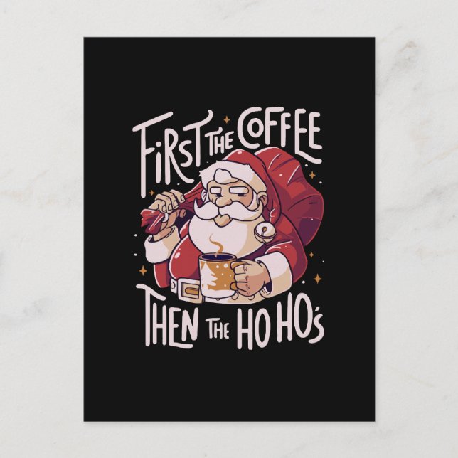 Postal Primero el café luego el HOHO (Anverso)
