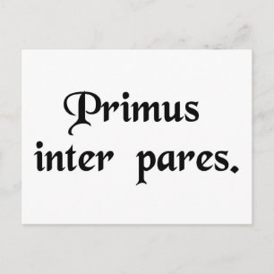 Postal Primero entre iguales.
