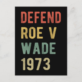 Postal Pro Aborto - Defender Roe contra Wade I