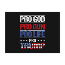 Pro Dios Pro Gun Pro Life Pro Trump Elección
