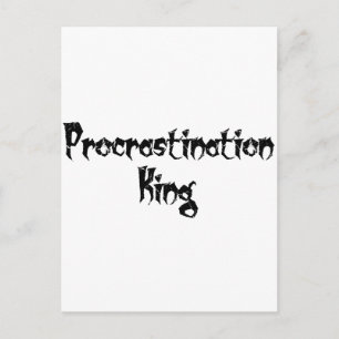 Postal Procrastinación Rey