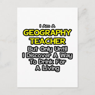 Postal Profesor de Geografía... Beber para vivir