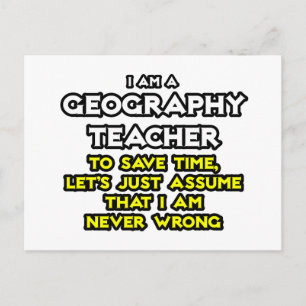 Postal Profesor de Geografía... Nunca Me Equivoco