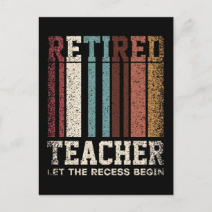 Postal Profesor Jubilado Retro Que Comience El Recreo Ret