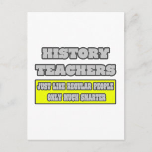 Postal Profesores de historia... mucho más inteligentes