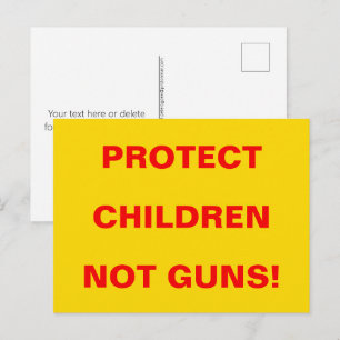 POSTAL ¡PROTEGER A LOS NIÑOS NO A LAS ARMAS!