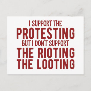 Postal Protestar no significa disturbios y saqueos
