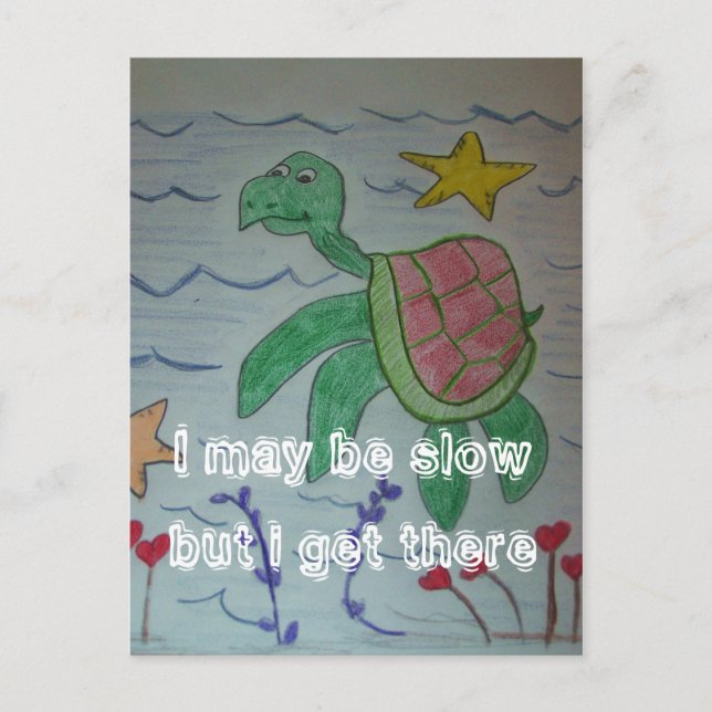 Postal Puede que sea lento pero llego allí (Anverso)