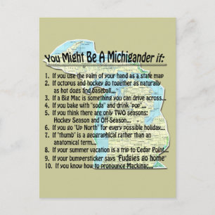 Postal Puede ser un Michigander si: