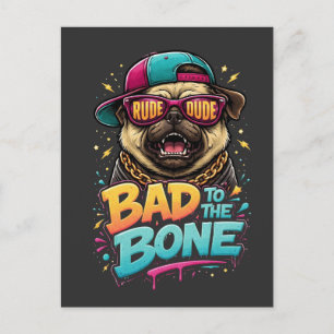 Postal Pug Malo hasta los Huesos — Diseño de Ropa Urbana 