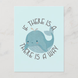 Postal Pun de ballena: Si hay una ballena, hay un camino