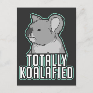 Postal Pun - Totalmente Koalafied