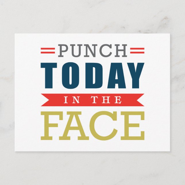 Postal Punch Today in the Face Funny Typography (Anverso)