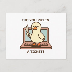 Postal ¿Pusiste un Ticket? Pato