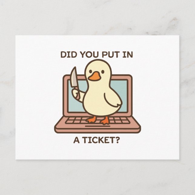 Postal ¿Pusiste un Ticket? Pato (Anverso)