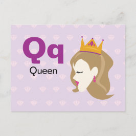 Postal Q es para Queen - Alphabet Flash Card