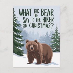 Postal ¿Qué dijo el oso para ir de excursión en Navidad D