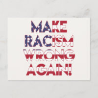 ¡Que el racismo se equivoque otra vez! Protesta co