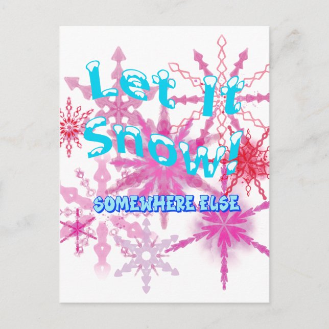 Postal ¡Que La Nieve! En otro lugar - Nieve rosa (Anverso)