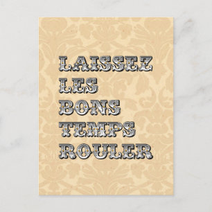 Postal Que los buenos tiempos hagan correr al Mardi Gras