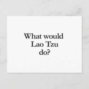 Postal qué sería lao tzu