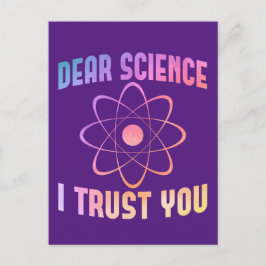 Postal Querida ciencia, confío en ti - Ciencia divertida
