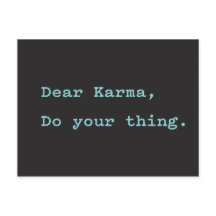 Querido Karma, haz lo tuyo