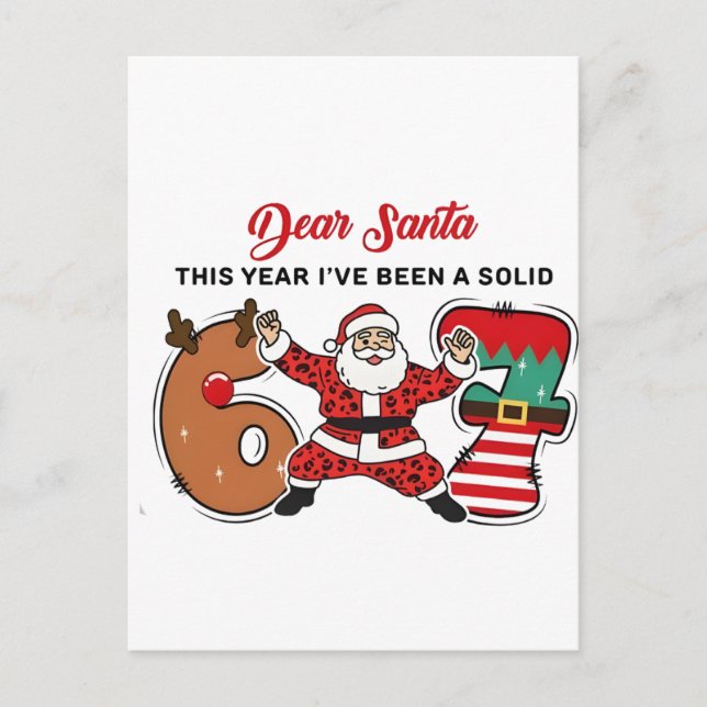 Postal Querido Santa Este Año He Sido Sólido 6 7 Seis Sie (Anverso)