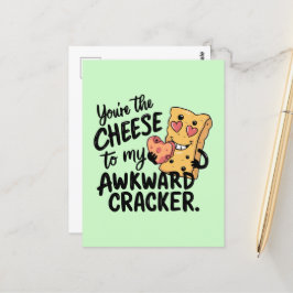 Postal Queso a mi incómodo | Divertido y lindo San Valent