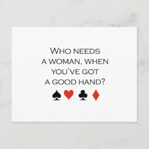 Postal ¿Quién necesita una mujer cuando tienes una buena 