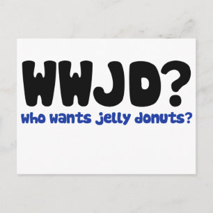 Postal ¿Quién quiere a jelly donuts?