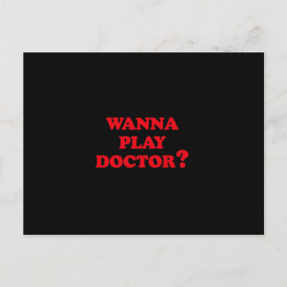 POSTAL ¿QUIERES JUGAR MÉDICO?