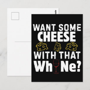 Postal ¿Quieres Un Poco De Queso Con Ese Lloriqueo?