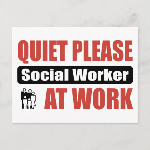 Postal Quieto Por Favor Trabajador Social En El Trabajo