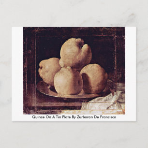 Postal Quince En Una Planta De Tin De Zurbaran De Francis
