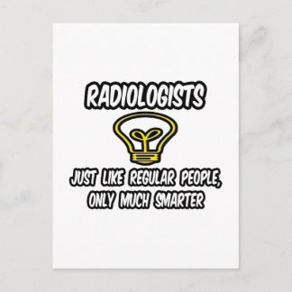 Postal Radiólogos... Gente común, sólo más inteligente
