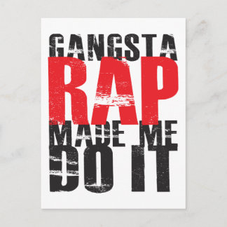 Postal Rap De Gangsta Me Hizo Hacerlo - Negro
