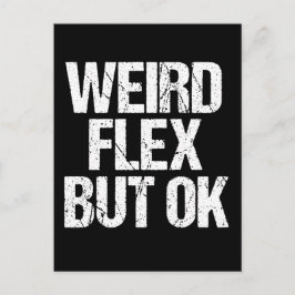 Postal Raro Flex pero correcto