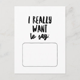 Postal Realmente Quiero Decir...