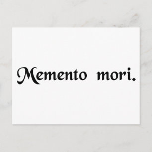 Postal Recuerda que debes morir.
