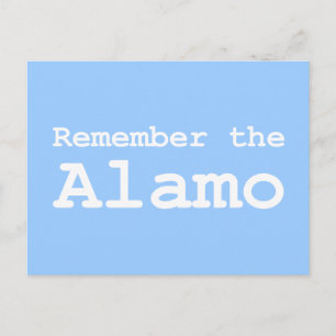 Postal Recuerden los regalos del Álamo
