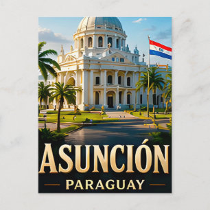 Postal 📍 Recuerdo de viaje a Asunción Paraguay