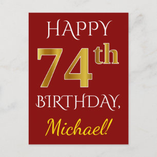 Postal Red, Faux Gold 74th Birthday + Nombre personalizad