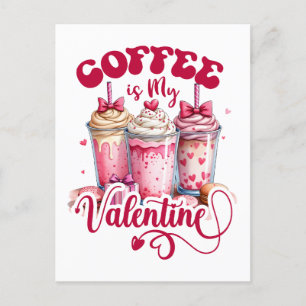 Postal Regalo de San Valentín   El café es mi San Valentí