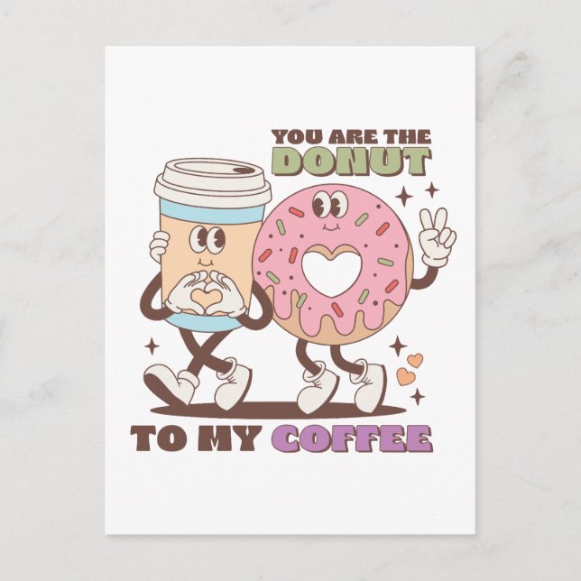 Postal Regalo de San Valentín Eres la Donut para mi Café (Anverso)